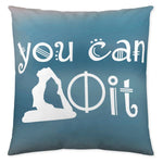 Cushion cover Dream & Fun You Can Do It (50 x 50 cm)